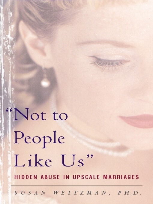 Title details for Not to People Like Us by Susan Weitzman - Available